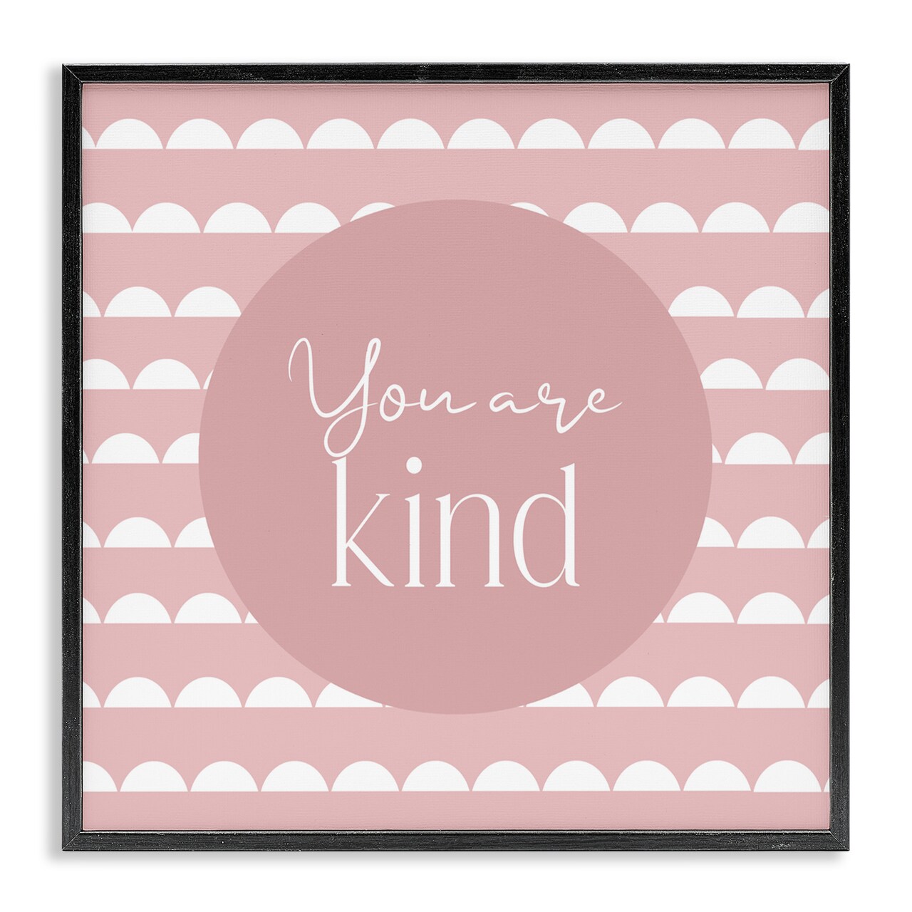 Stupell Industries You Are Kind Affirmation Framed Giclee, design by Christine Simpson Art